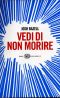 [Peter Brown 01] • Vedi di non morire